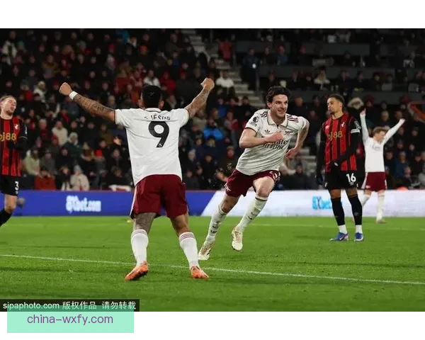 伯恩茅斯主场迎战阿森纳争夺英超关键三分焦点战前瞻悬念十足之夜 伯恩茅斯主场迎战阿森纳争夺英超关键三分焦点战前瞻悬念十足之夜